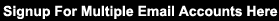 Signup For Multiple Email Accounts